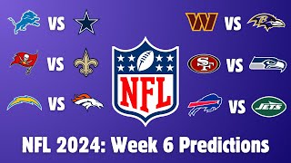 NFL 2024 Week 6 Predictions [upl. by Prent]