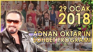 Adnan Oktarın Sohbet Programı 29 Ocak 2018 [upl. by Balling]