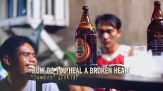 How Do You Heal a Broken Heart  quotDonDonquot Cover [upl. by Etennaej]