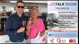 GRAN CANARIA  MASPALOMAS Die Gran Canaria Talk Show vom 19 Januar 2024 [upl. by Nisay427]