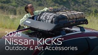 AllNew 2025 Nissan Kicks® SUV  Outdoor amp Pet Accessories [upl. by Leakcim]