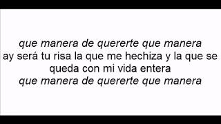 Que manera de quererte gilberto santa rosa con letra [upl. by Ames291]