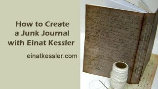 How to Create a Junk Journal [upl. by Aidni]