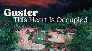 Guster  quotThis Heart Is Occupiedquot Official Lyric Video [upl. by Brice725]