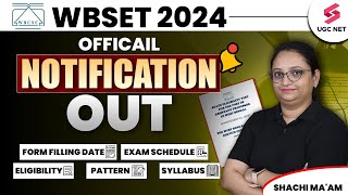 WB SET 2024 Notification Out  WBSET Latest Notification  WB SET Exam Schedule  WBSET 2024 Pattern [upl. by Torres]