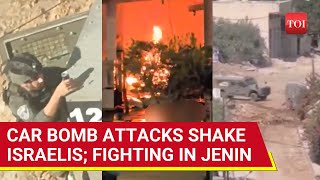 Israeli Army Colonel Among Several Injured As Car Bomb Attacks Rattle West Bank Jenin On Boil [upl. by Bayless140]