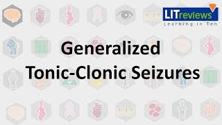 Generalized Tonic Clonic Seizures [upl. by Gibson]