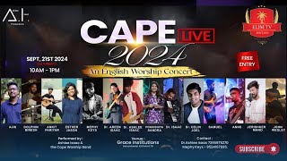 🔴🅛🅘🅥🅔  CAPE 2024  An English Worship Concert  Grace Institutions  21 September 2024  10 AM [upl. by Diao]