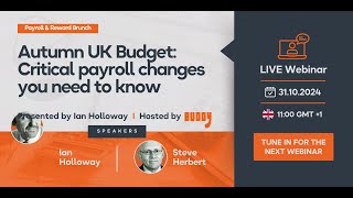 UK Autumn Budget 2024 Key Payroll amp Employment Changes  31 October Webinar Recap [upl. by Rhine]