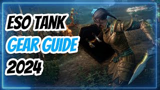 ESO Tank Gear Guide 2024 [upl. by Nitin471]