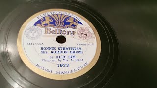 Bonnie Strathtay Mrs Gordon Bruce  Alec Sim  Beltona Electrographic Record 78rpm Scottish Violin [upl. by Fregger]