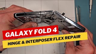 Galaxy Z Fold 4 Hinge and Interposer Flex Problem Repair No Image Screen No sound fold4 hinge [upl. by Nyladnar]