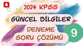 2024 KPSS Güncel Bilgiler Deneme Soru Çözümü 9 [upl. by Paulina816]