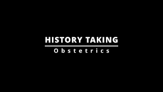 HISTORY TAKING  Obstetrics [upl. by Byrdie]