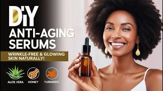 5 DIY Anti Aging Serums That Will Transform Your Skin [upl. by Hachmin]