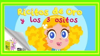 Ricitos de Oro y los tres Ositos  Cuentos infantiles en Español [upl. by Shewmaker]