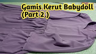 CARA MENJAHIT GAMIS KERUT BABYDOLL PART 2 [upl. by Christalle514]