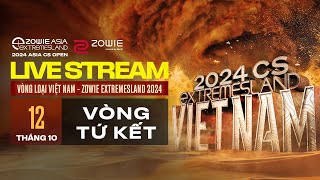 VÒNG LOẠI VIỆT NAM  ZOWIE EXTREMESLAND 2024 VÒNG TỨ KẾT [upl. by Klinger383]