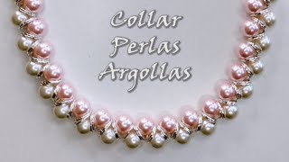 COLLAR DE ARGOLLAS Y PERLAS BLANCAS Y ROSADAS Curso de bisutería con perlas [upl. by Aerdnak299]