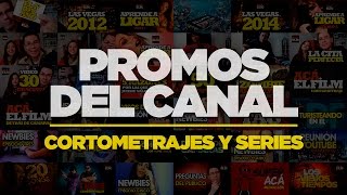 PROMOCIONALES DEL CANAL Cortometrajes y series web [upl. by Leahcym]