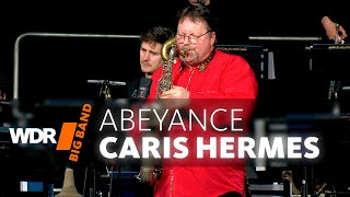 Caris Hermes amp WDR BIG BAND  Abeyance  WDR JAZZPREIS 2024 [upl. by Oniram]