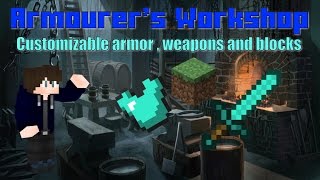 Modshowcase  Armourers Workshop mod  Customizable armor  weapons and blocks [upl. by Marris]