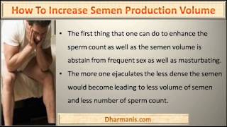 How To Increase Semen Production Volume Fast And Naturally [upl. by Hakeber]