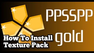 How To Install Texture Pack On PPSSPP Emulator [upl. by Satterlee]