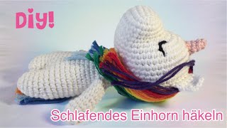 DIY Schlafendes Einhorn häkeln [upl. by Beitnes]