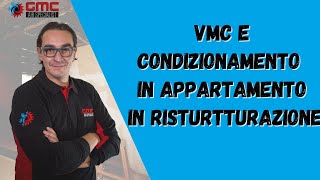 Impianto di Vmc e condizionamento in appartamento in ristrutturazione vmc condizionamento [upl. by Alanah]