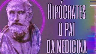 POR QUE HIPÓCRATES É O PAI DA MEDICINA hipocrates medicina [upl. by Attela]