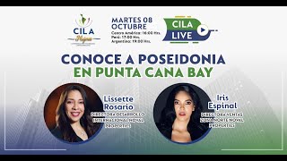 CILA Live CONOCE A POSEIDONIA EN PUNTA CANA BAY [upl. by Myrlene186]