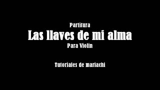 Las llaves de mi alma Violin [upl. by Merrielle547]