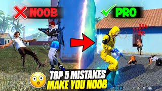 TOP 5 MISTAKES MAKE YOU NOOB 🔥  HOW TO BECOME PRO PLAYER  FIREEYES GAMING  FREE FIRE MAX [upl. by Avlasor]