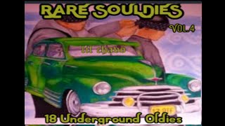 RARE SOULDIES UNDERGROUND OLDIES VOL 4 [upl. by Aihsal]