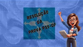 Resolução da prova do Processo Seletivo Simplificado do DF  para professor de Matemática Parte 1 [upl. by Mcquoid469]