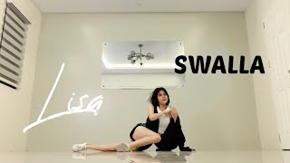 BLACKPINK LISA  ‘Swalla’ Dance Cover by “SHA” [upl. by Amaras]