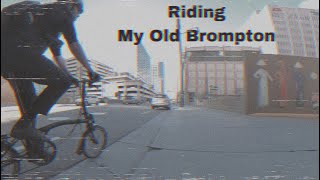 why I haven’t bought another Brompton [upl. by Linskey]