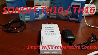 Sonoff TH 10 and TH 16 Wifi Switch [upl. by Attekahs]