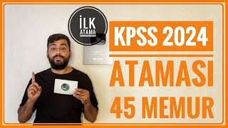 45 MEMUR ALIMI  KPSS 2024 PUANI Ä°LE MEMUR ALIMI KPSS ATAMASI NE ZAMAN 2024 KPSS Ä°LANLARI [upl. by Nehttam]