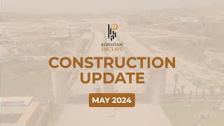 Kohistan Enclave Construction Update May 2024 [upl. by Tedmund400]