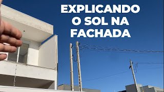 SOL NA FACHADA DA CASA  Explicação com HORÁRIOS [upl. by Yasdnil]