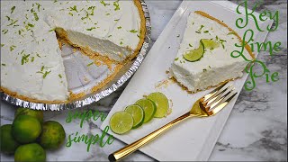 5 Ingredient  Key Lime Pie  NO BAKE  Super Simple [upl. by Rizzi]