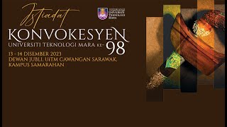 ISTIADAT KONVOKESYEN UiTM KE98 UiTM CAWANGAN SARAWAK  SIDANG 3 [upl. by Allain]