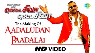 Making of Adaludan Paadalai Kettu  Motta Shiva Ketta Shiva  Raghava Lawrence Nikki Galrani [upl. by Laney528]