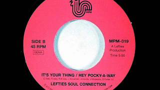 Lefties Soul Connection  Its Your Thing  Hey PockyAWay 2006 [upl. by Aicilyt]