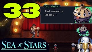 Sea of Stars Trophy Guide and Gameplay Walkthrough Part 33  All Quiz Master Answers [upl. by Atsahc]