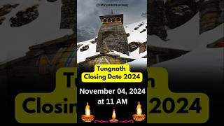 Tungnath Closing Date 2024 🙏🔥youtubeshorts youtubefeed tungnath shiv [upl. by Notnirb510]