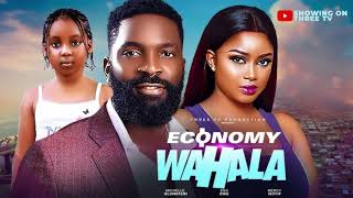 ECONOMY WAHALA 2  ESO DIKE MERCY ISOYIP 2024 NOLLYWOOD MOVIES [upl. by Boykins618]