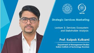 Lecture 05 Services Ecosystem and Stakeholder Analysis [upl. by Ki]